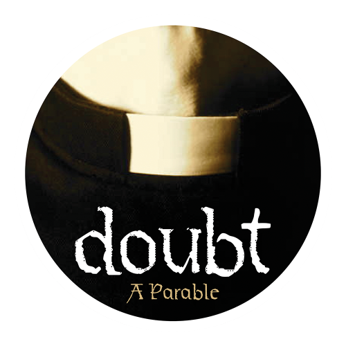 Doubt: A Parable