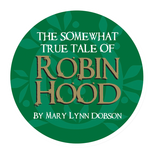 The Somewhat True Tale of Robin Hood